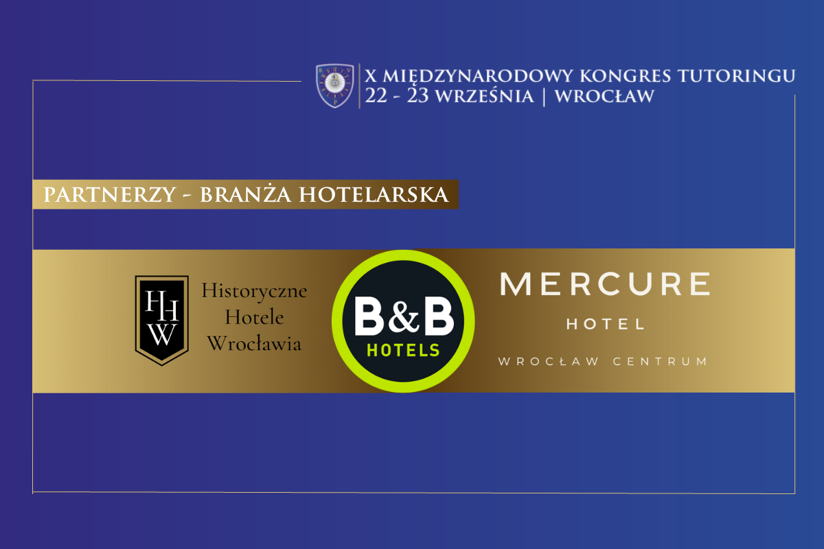 W ramach tegorocznego X Międzynarodowego Kongresu Tutoringu nawiązaliśmy współpracę z trzema hotelami, które zachwycają zarówno wyglądem jak i lokalizacją - Historyczne Hotele Wrocławia (Hotel Polonia, Hotel Europejski, Hotel Piast, Hotel Lothus), B&B Hotels i Mercure Hotel.